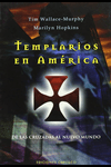 6658b8aa8e7b0_TEMPLARIOS EN AMERICA  TIM WALLACE- MURPHY, MARILYN HOPKINS.png